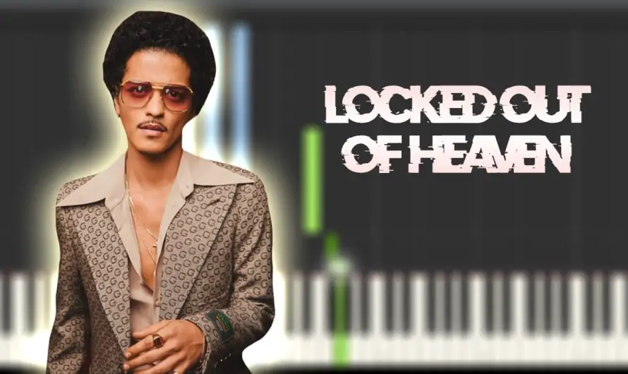 Bruno Mars – Locked Out Of Heaven