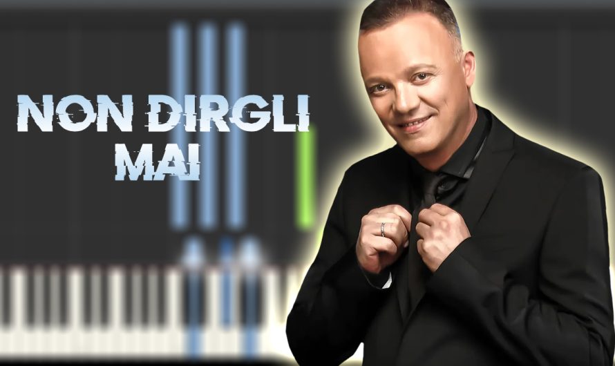 Non dirgli mai – Gigi D’Alessio