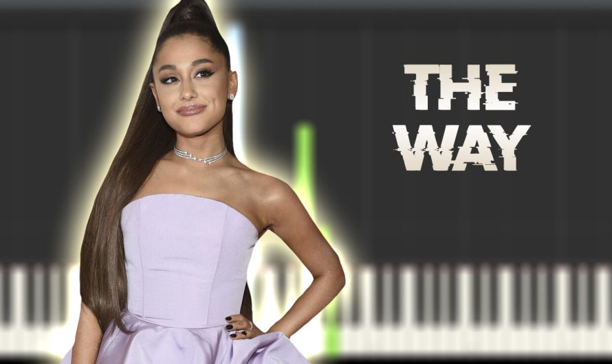 Ariana Grande feat. Mac Miller – The Way