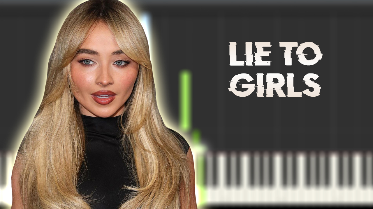 Sabrina Carpenter - Lie To Girls