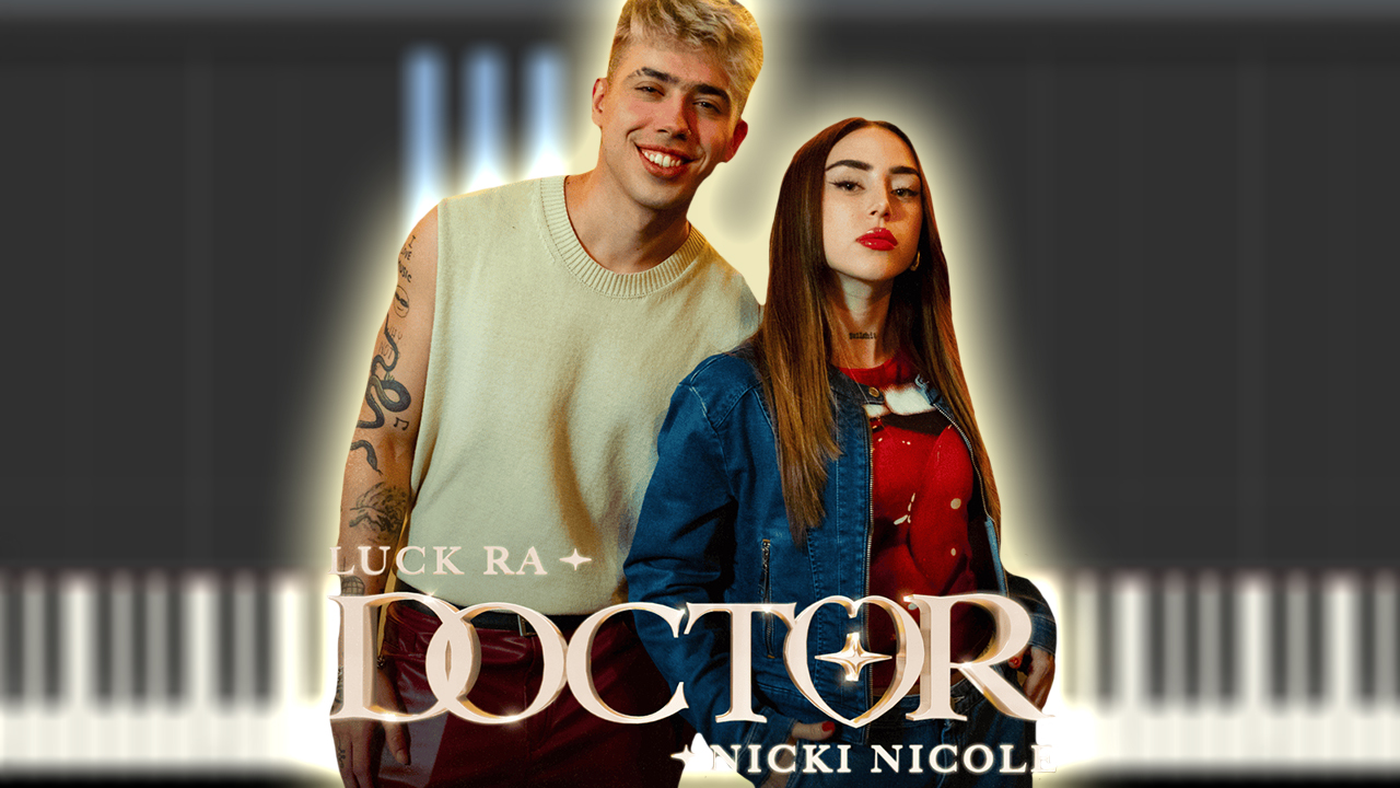 Luck Ra & Nicki Nicole - DOCTOR