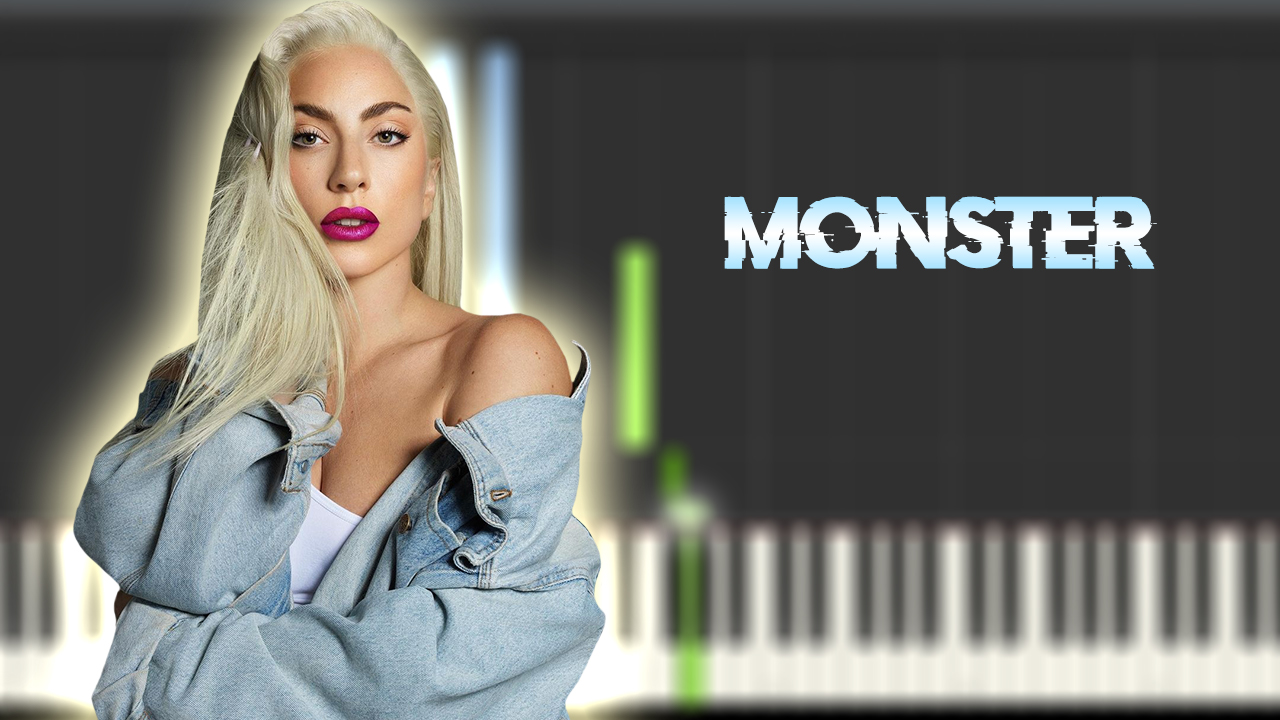 Lady Gaga - Monster