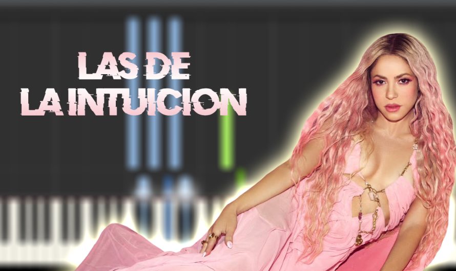 Las de la Intuición – Shakira