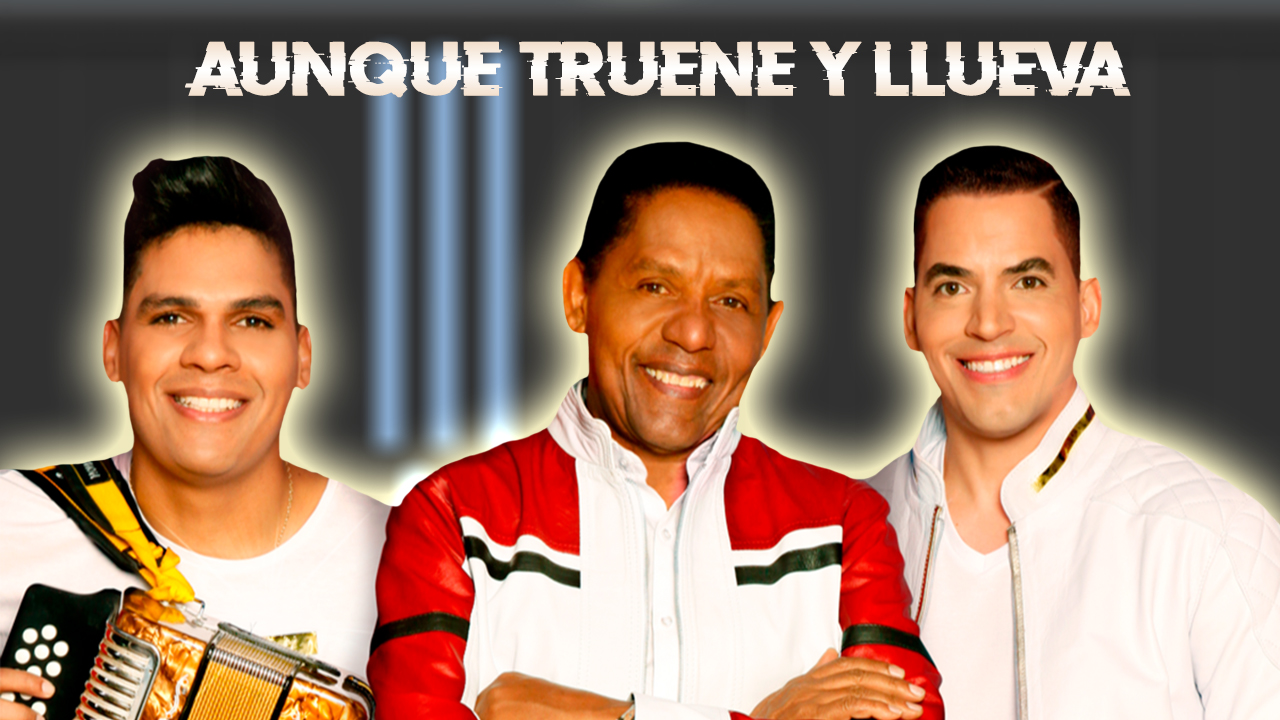 Aunque Truene Y Llueva - Sentir Vallenato