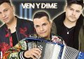 Ven y dime - Los inquietos del vallenato